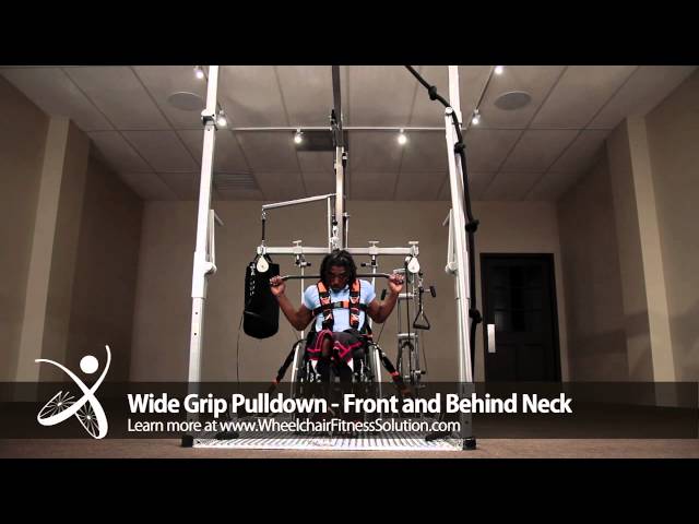 Wheelchair Fitness Solution | Exercise: Wide Grip Pulldown – Front and Behind Neck (29 of 40)