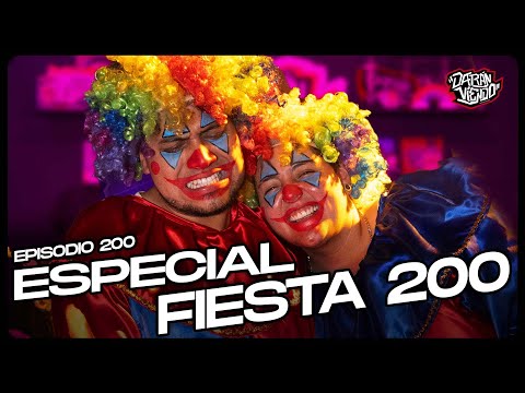 🥳 ESPECIAL FIESTA 200 | Darán Viendo Ep. 200