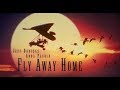 Fly Away Home (Original Motion Picture Score) – Music by Mark Isham