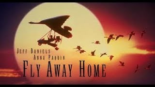 Fly Away Home (Original Motion Picture Score) – Music by Mark Isham