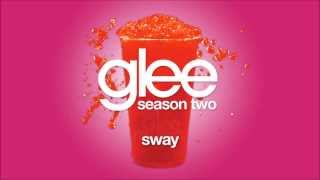 Sway | Glee [HD FULL STUDIO]
