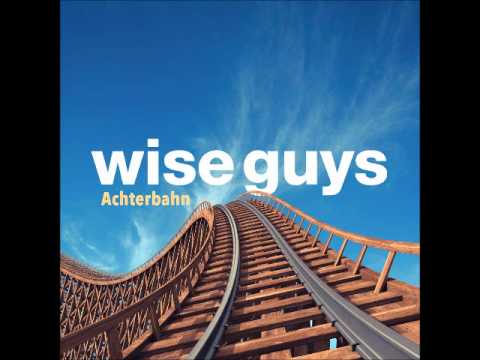 Wise Guys - Sing!