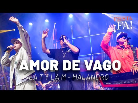 Amor de Vago – La T y la M / Malandro | FIESTA ¡FA! #13 Complejo C Quilmes Rock