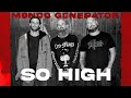 Mondo Generator "So High"