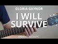 I Will Survive - Gloria Gaynor (Karaoke Acoustic Guitar)