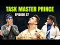 MTV ROADIES S19 EPISODE 27 HIGHLIGHTS THE TASK MASTER PRINCE