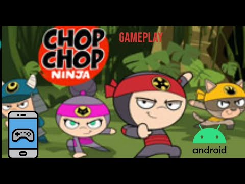 Chop Chop Ninja Academy On Android Gameplay