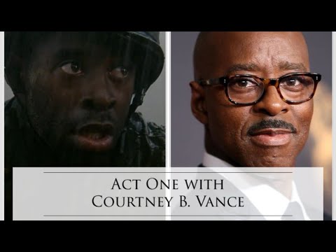 Act One with Courtney B. Vance, where it all began (Episode 1)