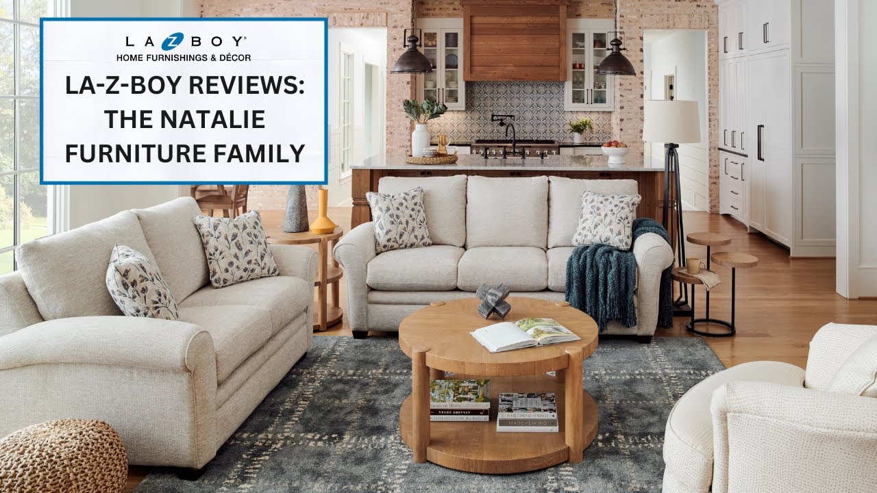 La-Z-Boy Reviews: The Natalie Furniture Family