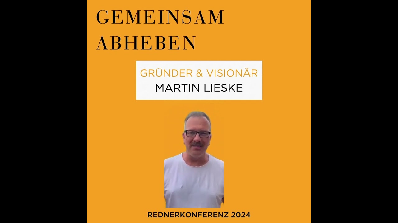 Martin Lieske | Workshop: Vom Redner zum wertvollen Botschafter