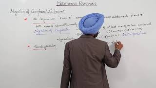 ICSE CLASS 11 l MATH l MATHEMATICAL REASONING l Negation of Compound Statement De Morgans Lawnl L32