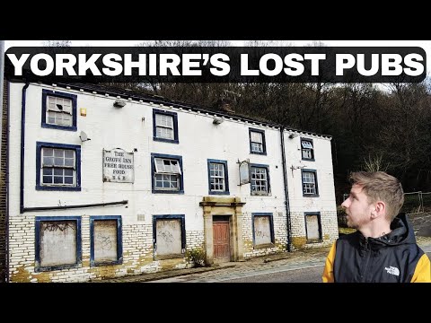 The Abandoned and Lost Pubs of Yorkshire
