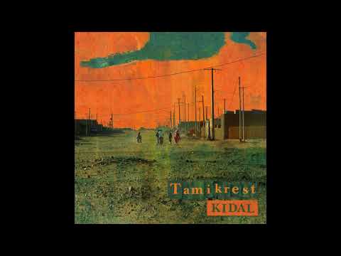 Tamikrest - Ehad Wad Nadorhan
