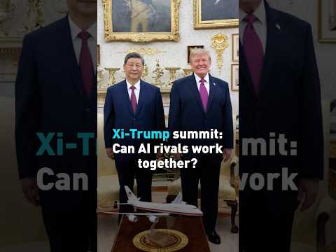 Xi-Trump summit: Can US and China compete and cooperate on AI?