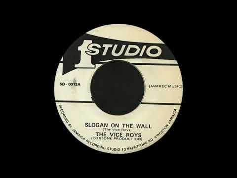 7'' The Viceroys   Slogan On The Wall & dub