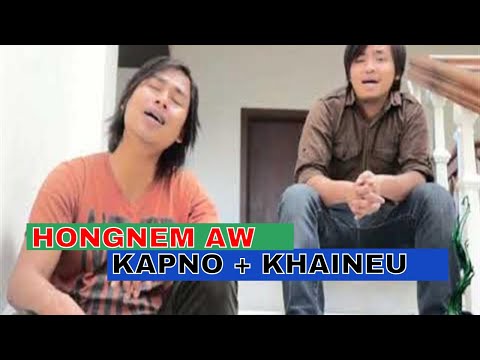 Hongnem Aw //Kapno+Khaineu