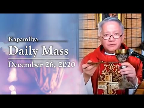 The Gift of Christmas | December 26, 2020 | Kapamilya Daily Mass