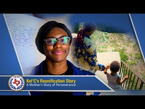 Kel'C's Reunification Story - A Mother’s Story of Perseverance