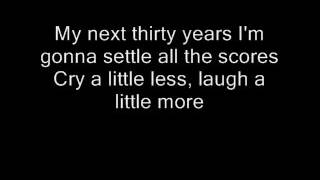 My next thirty years by Tim McGraw