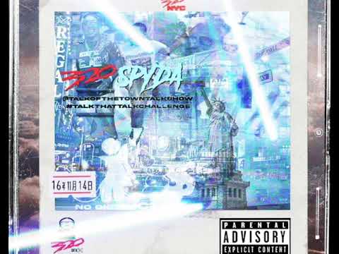 320 Spyda - #TalkThatTalkChallenge prod. by Yozora