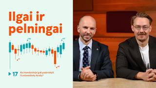 Ilgai ir pelningai #17: ko investuotojai gali pasimokyti iš universitetų fondų?