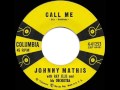 1958 HITS ARCHIVE  Call Me   Johnny Mathis