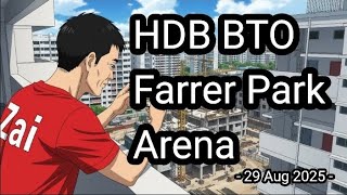 🏗[29 Aug 2025] Farrer Park Arena HDB BTO Construction Progress