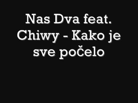 Choky & Mc Kalu feat. Chiwy - Kako je sve počelo