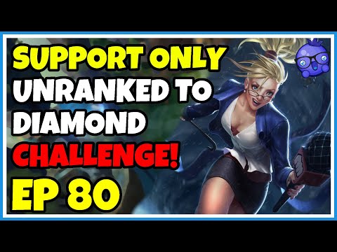 Support Unranked to Diamond Challenge - Episode 80 - Janna