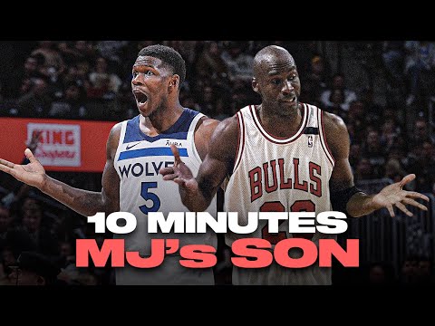 10 Minutes of Anthony Edwards "MJ's SON" MOMENTS 🐐🔥