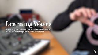 Video thumbnail for Learning Waves - Wave x WIDI Master by Genki Instruments
