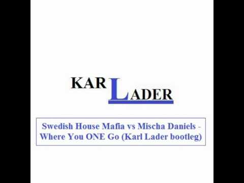 Swedish House Mafia vs Mischa Daniels - Where You ONE Go (Karl Lader bootleg).wmv