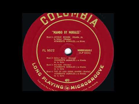 Humberto Morales and his Jungle Mambo: Guili Guili