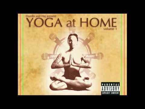 Dumhi ft Sadat X - Yoga At Home Theme Song