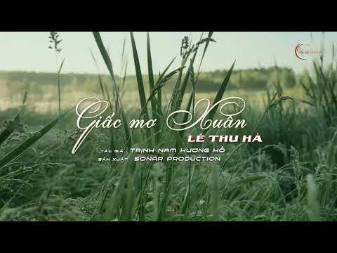 Giấc mơ xuân - Lê Thu Hà