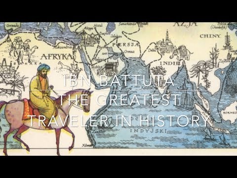 Ibn Battuta: The Greatest Traveller in History?