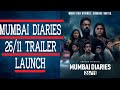 Mumbai Diaries 2611 trailer opens with tribute to frontline workers