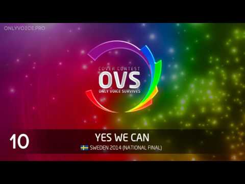 OVS10 - 10 - Yes We Can (Sweden 2014 National Final cover)