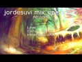 jordesuvi mix: episode 6 (Hroom!) 