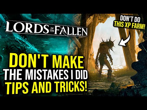 Lords of The Fallen - Don't Make The Same Mistakes I Did (Tips and Tricks)