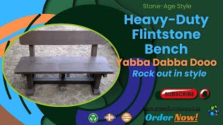 From Bedrock to Your Backyard – The Heavy-Duty Flintstone Bench | GreenFurniture ♻️