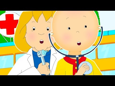 Caillou auf Deutsch neue Folgen ★ Caillou Besucht den Arzt COMPILATION ★ HD 2018 ✔