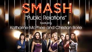 Public Relations (SMASH Cast Version)