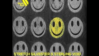 Stretch Silvester & Sterling Void - It's Gonna Be Alright (2014 Rework)