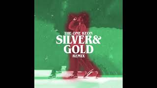 The One Keon - Silver and Gold Remix (Originally By Kirk Franklin)