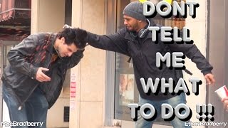 Don't Tell Me What To Do PRANK! Pt.2