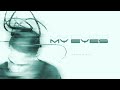 Travis Scott - MY EYES 002 [Forgotten Remix]