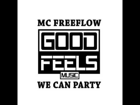 MC Freeflow We can Party - Original mix