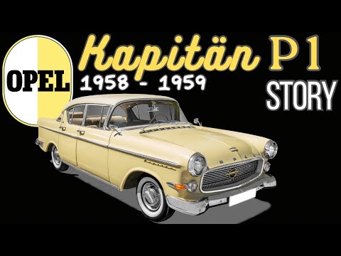 Panoramic, Luxurious & Unknown - The Opel Kapitän P1 Story (1958 - 1959)