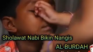 Download lagu Sholawat Nabi Bikin Nangis AL-BURDAH|| VERSI BAPER mp3